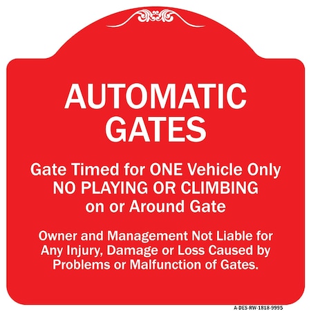 Signmission Automatic Gates Gate Timed For One Vehicle Heavy-Gauge Aluminum Sign, 18" x 18", RW-1818-9995 A-DES-RW-1818-9995
